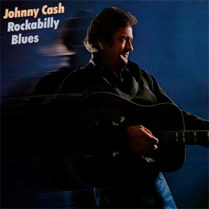 Álbum Rockabilly Blues de Johnny Cash