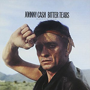 Álbum Johnny Cash Sings The Ballads Of The American Indian: Bitter Tears de Johnny Cash