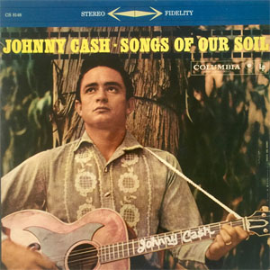 Álbum Songs Of Our Soil de Johnny Cash