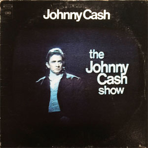 Álbum The Johnny Cash Show de Johnny Cash
