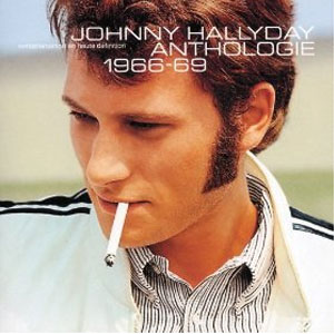 Álbum Anthologie 1966-1969 de Johnny Hallyday