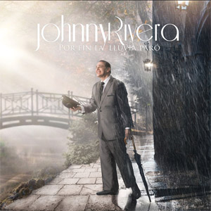Álbum Por Fin La Lluvia Paró de Johnny Rivera