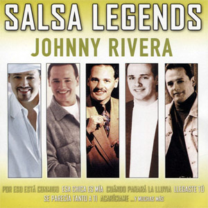 Álbum Salsa Legends de Johnny Rivera