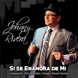 Álbum Si Se Enamora De Mi de Johnny Rivera