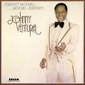 Álbum Johnny Mucho... Mucho Johnny! de Johnny Ventura