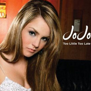 Álbum Too Little, Too Late de Jojo