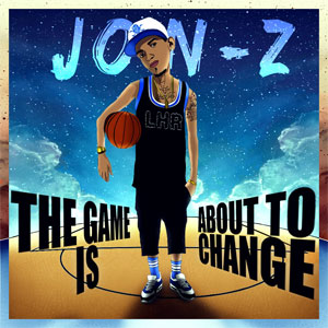 Álbum The Game Is About to Change de Jon Z
