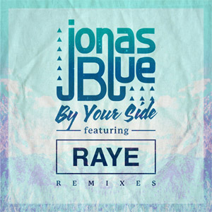 Álbum By Your Side (Remixes) de Jonas Blue