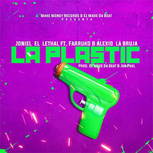 Álbum La Plastic de Joniel El Lethal