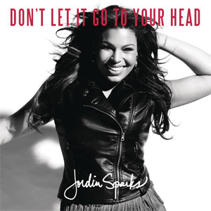 Álbum Don't Let It Go To Your Head de Jordin Sparks