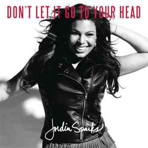 Álbum Don't Let It Go To Your Head de Jordin Sparks