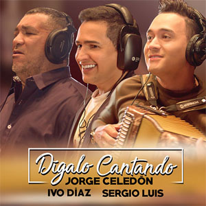 Álbum Dígalo Cantando de Jorge Celedón