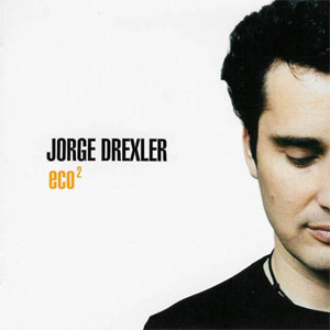Álbum Eco2 de Jorge Drexler
