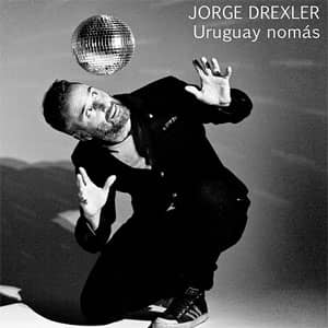 Álbum Uruguay Nomás de Jorge Drexler