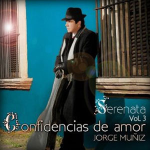 Álbum Serenata Vol 3 Confidencias De Amor de Jorge Muñiz