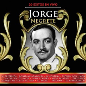 Álbum 20 Éxitos en Vivo de Jorge Negrete