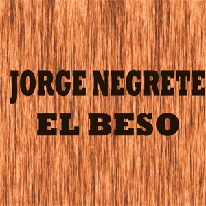 Álbum Besos de Jorge Negrete