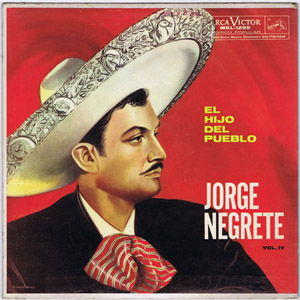 Álbum El Hijo Del Pueblo Jorge Negrete de Jorge Negrete