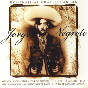 Álbum Homenaje Al Charro Cantor de Jorge Negrete