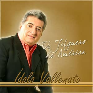 Álbum El Jilguero De América: Ídolo Vallenato de Jorge Oñate