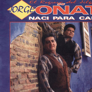 Álbum Nací Para Cantar de Jorge Oñate