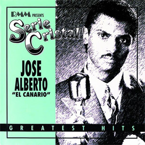 Álbum Greatest Hits de José Alberto El Canario