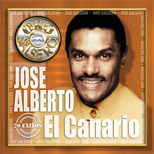 Álbum Oro Salsero: 20 Éxitos de José Alberto El Canario