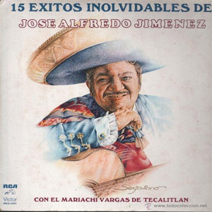 Álbum 15 Éxitos Inolvidables de José Alfredo Jiménez