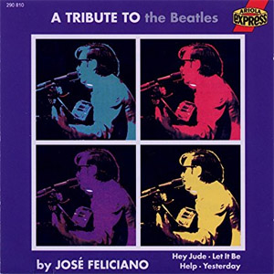 Álbum A Tribute to the Beatles de José Feliciano