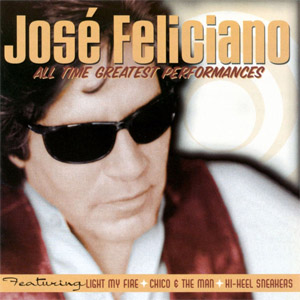 Álbum All Time Greatest Performances de José Feliciano