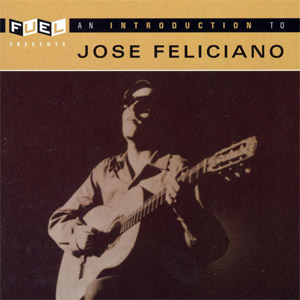 Álbum An Introduction To de José Feliciano