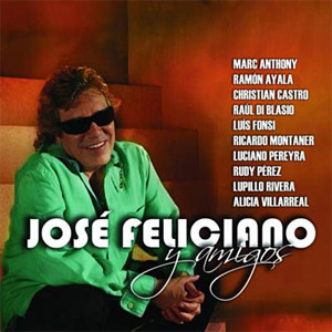 Álbum José Feliciano Y Amigos de José Feliciano