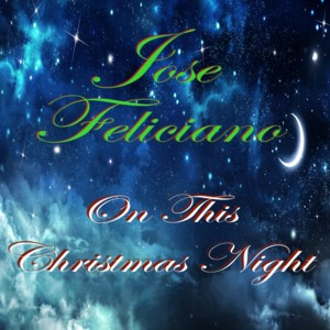 Álbum On This Christmas Night de José Feliciano