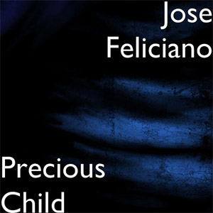 Álbum Precious Child  de José Feliciano