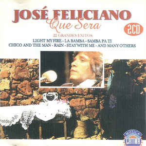Álbum Que Será: 22 Grandes Éxitos de José Feliciano