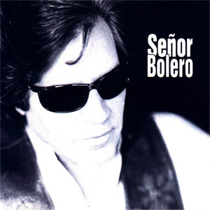 Álbum Señor Bolero de José Feliciano