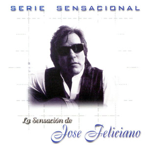 Álbum Serie Sensacional de José Feliciano