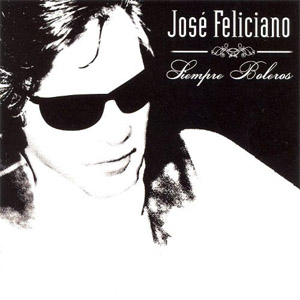 Álbum Siempre Boleros (2007) de José Feliciano