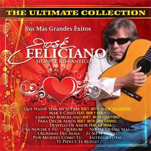 Álbum Siempre Enamorado: The Ultimate Collection de José Feliciano