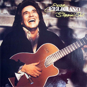 Álbum Steppin Out de José Feliciano