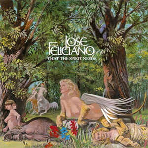 Álbum That The Spirit Needs de José Feliciano