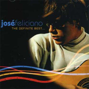 Álbum The Definite Best de José Feliciano