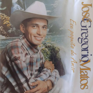 Disco Ese Poquito de Amor de José Gregorio Matos