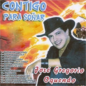 Álbum Contigo Para Soñar de José Gregorio Oquendo