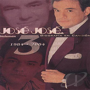 Álbum Biografía en Canción: Vol. 3 - 1984 - 2004 de José José
