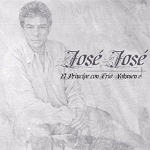 Álbum El Principe Con Trio Vol. 2 de José José