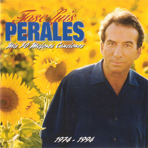 Álbum Mis 30 Mejores Canciones de José Luis Perales