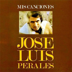 Álbum Mis Canciones de José Luis Perales