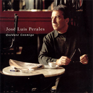 Álbum Quédate Conmigo de José Luis Perales