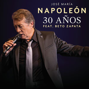 Álbum 30 Años de José María Napoleón